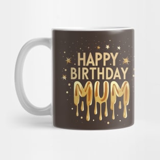 Happy Birthday Mum Mug